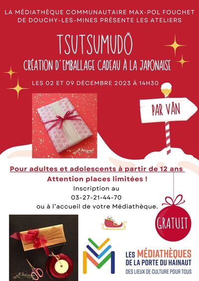 Affiche rouge et blanche pour les ateliers tsutsumudō avec Vân à la médiathèque de Douchy-les-mines les 02 et 09 décembre 2023