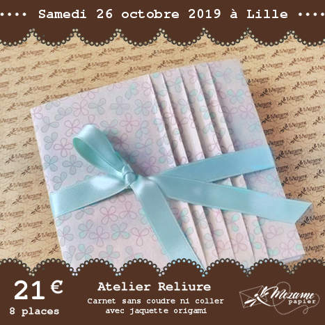 SAtelier reliure origami pour débutant à Lille le 26 octobre 2019